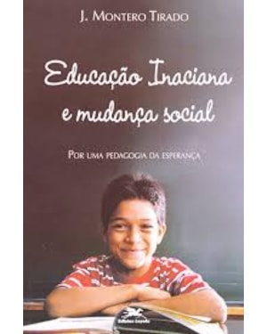 EDUCACAO INACIANA E MUDANCA SOCIAL - 1ª