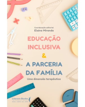 Educação inclusiva & a parceria da família: uma dimensão terapêutica