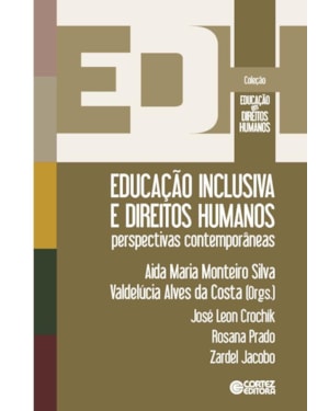 EDUCAÇÃO INCLUSIVA E DIREITOS HUMANOS: PERSPECTIVAS CONTEMPORÂNEAS