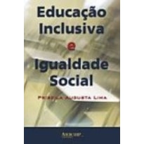 EDUCACAO INCLUSIVA E IGUALDADE SOCIAL