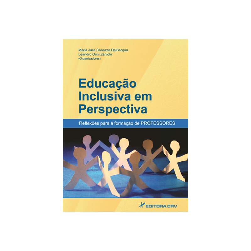 EDUCAÇÃO INCLUSIVA EM PERSPECTIVA REFLEXÕES PARA A FORMAÇÃO DE PROFESSORES