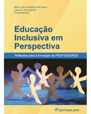 EDUCAÇÃO INCLUSIVA EM PERSPECTIVA REFLEXÕES PARA A FORMAÇÃO DE PROFESSORES
