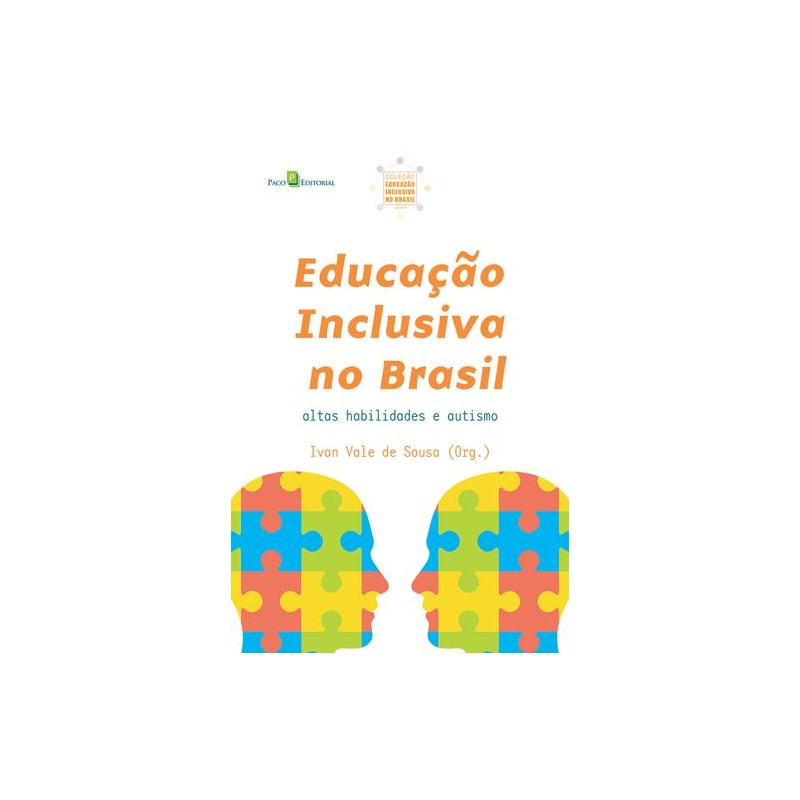 Educação inclusiva no Brasil: altas habilidades e autismo