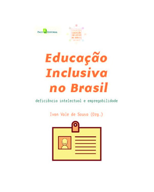 Educação inclusiva no Brasil: deficiência intelectual e empregabilidade