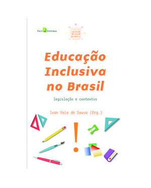 Educação inclusiva no Brasil: legislação e contextos