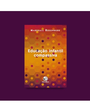 EDUCAÇÃO INFANTIL COMPASSIVA