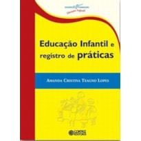 EDUCAÇÃO INFANTIL E REGISTRO DE PRÁTICAS