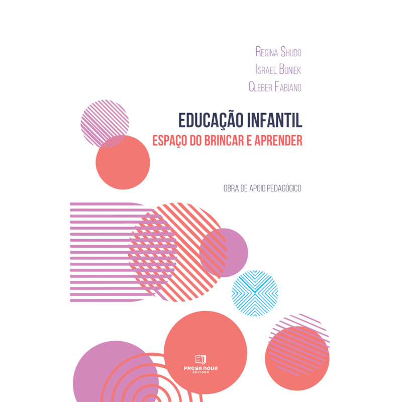 Educação infantil: espaço do brincar e do aprender