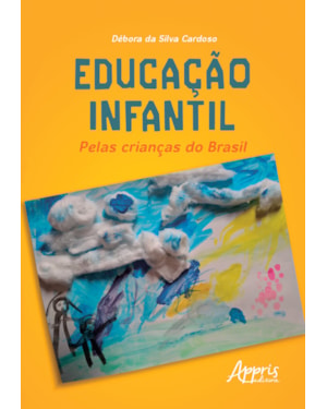 EDUCAÇÃO INFANTIL: PELAS CRIANÇAS DO BRASIL