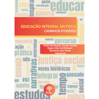 EDUCAÇÃO INTEGRAL EM FOCO