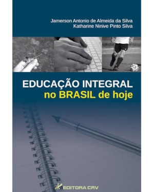 EDUCAÇÃO INTEGRAL NO BRASIL DE HOJE