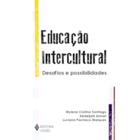 EDUCAÇÃO INTERCULTURAL - DESAFIOS E POSSIBILIDADES