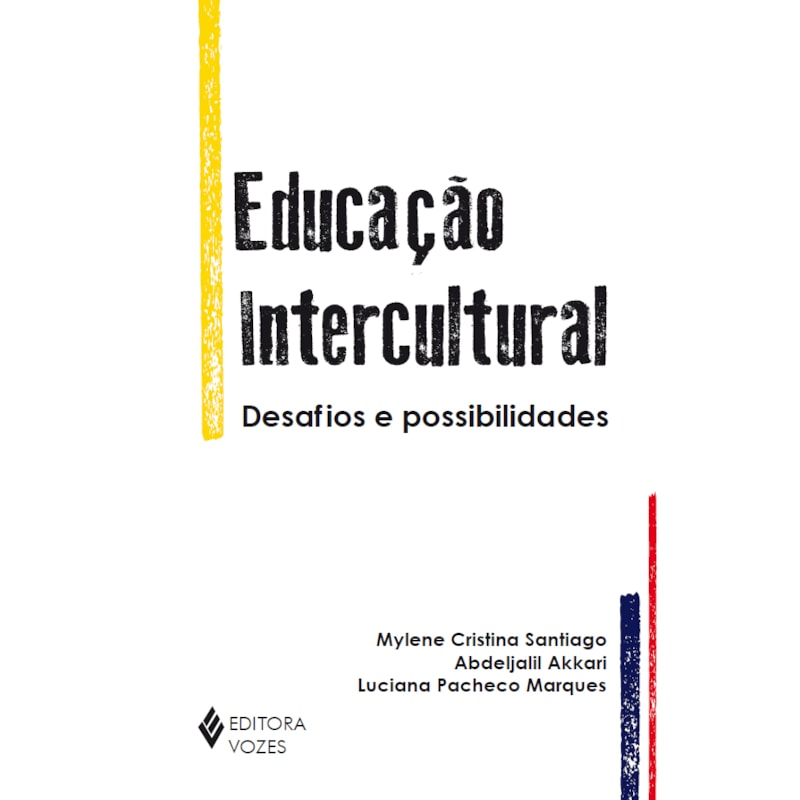 EDUCAÇÃO INTERCULTURAL - DESAFIOS E POSSIBILIDADES