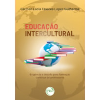 EDUCAÇÃO INTERCULTURAL: EXIGÊNCIA E DESAFIO PARA FORMAÇÃO CONTÍNUA DE PROFESSORES