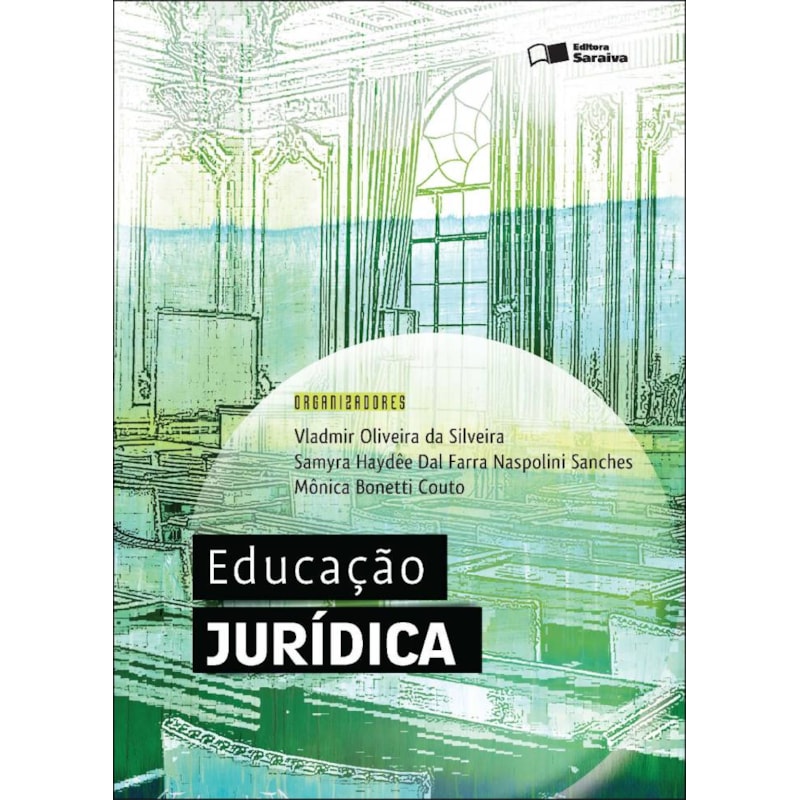 EDUCAÇÃO JURÍDICA - 1ª EDIÇÃO DE 2012