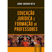 EDUCAÇÃO JURÍDICA E FORMAÇÃO DE PROFESSORES