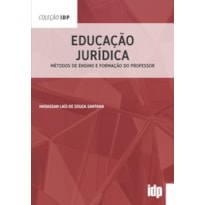 Educação jurídica: métodos de ensino e formação do professor