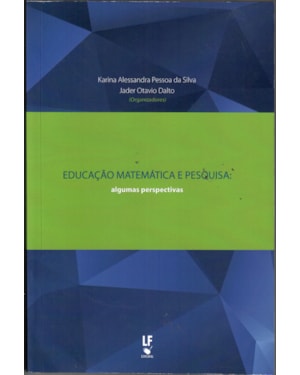 EDUCAÇÃO MATEMÁTICA E PESQUISA: ALGUMAS PERSPECTIVAS