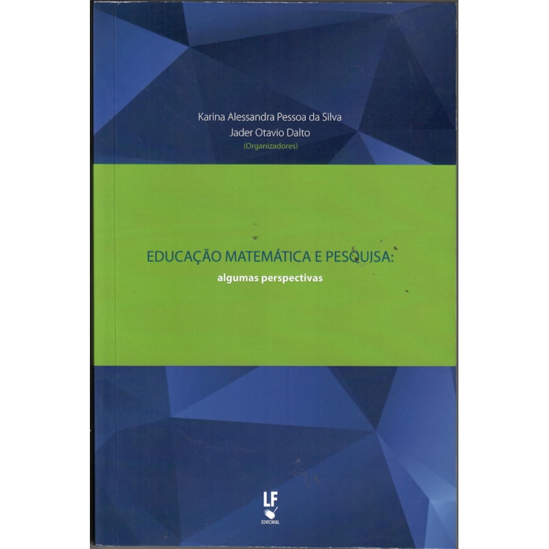 EDUCAÇÃO MATEMÁTICA E PESQUISA: ALGUMAS PERSPECTIVAS
