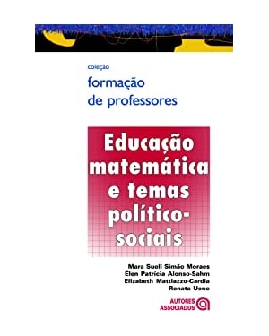 EDUCACAO MATEMATICA E TEMAS POLITICO-SOCIAIS