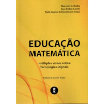 EDUCAÇÃO MATEMATICA: MÚLTIPLAS VISÕES SOBRE TECNOLOGIAS DIGITAIS - BROCHURA