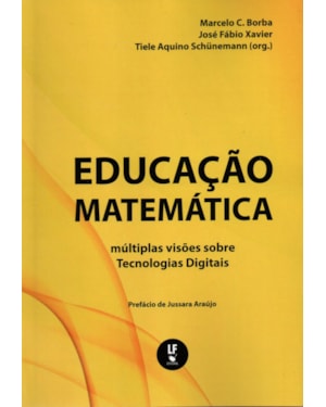 EDUCAÇÃO MATEMATICA: MÚLTIPLAS VISÕES SOBRE TECNOLOGIAS DIGITAIS - BROCHURA