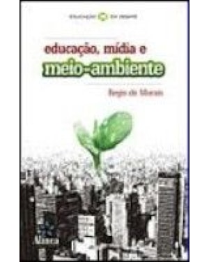 EDUCACAO, MIDIA E MEIO-AMBIENTE - 1