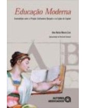 EDUCACAO MODERNA - CONTRADICOES ENTRE O PROJETO...