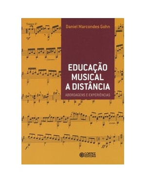 Educação musical a distância: abordagens e experiências