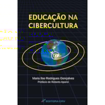 EDUCAÇÃO NA CIBERCULTURA