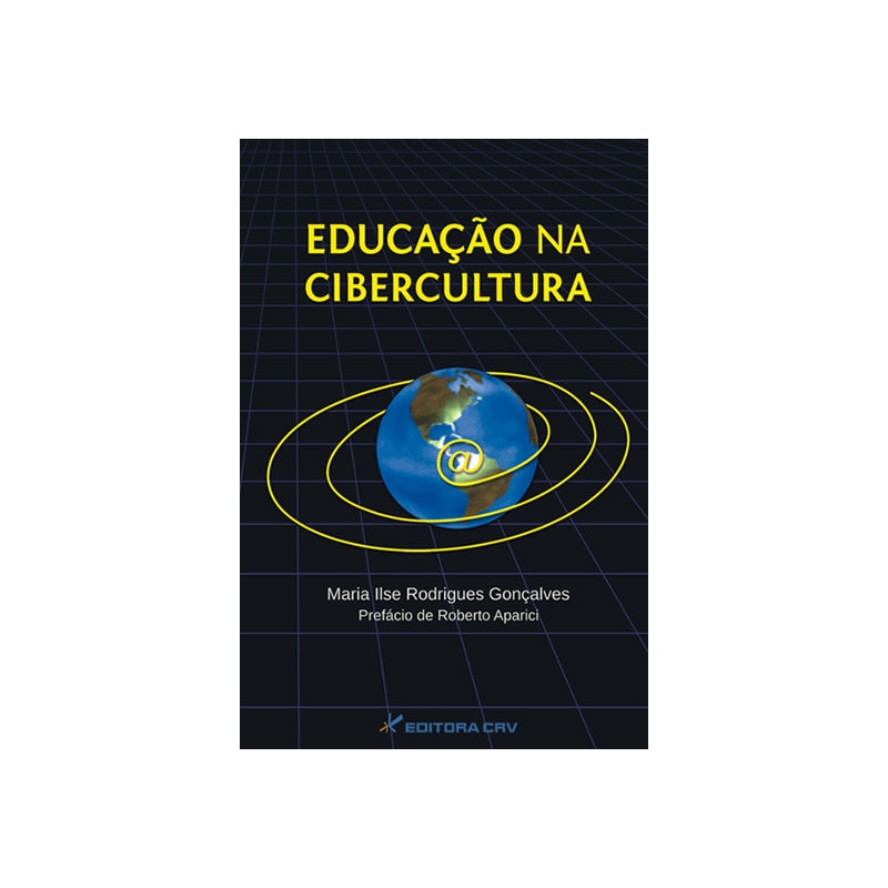 EDUCAÇÃO NA CIBERCULTURA