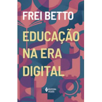EDUCAÇÃO NA ERA DIGITAL