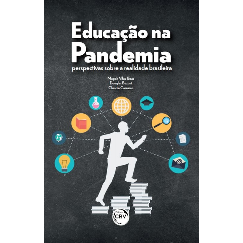 EDUCAÇÃO NA PANDEMIA: PERSPECTIVAS SOBRE A REALIDADE BRASILEIRA