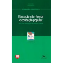 EDUCAÇÃO NÃO FORMAL E EDUCAÇÃO POPULAR