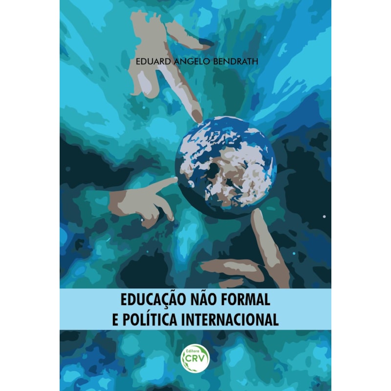EDUCAÇÃO NÃO FORMAL E POLÍTICA INTERNACIONAL