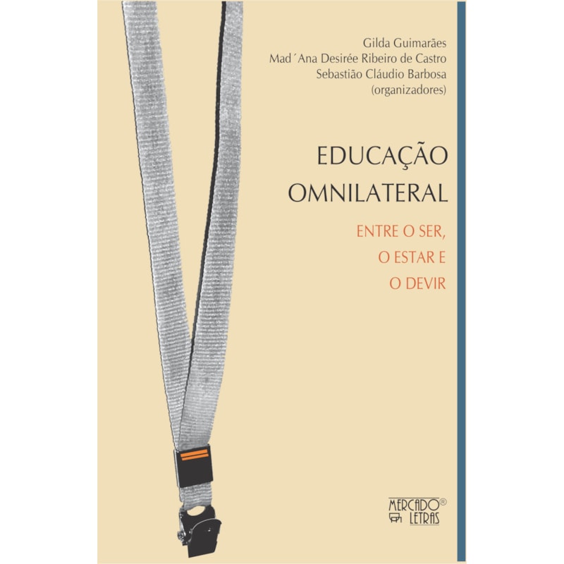 Educação omnilateral: entre o ser, o estar e o devir
