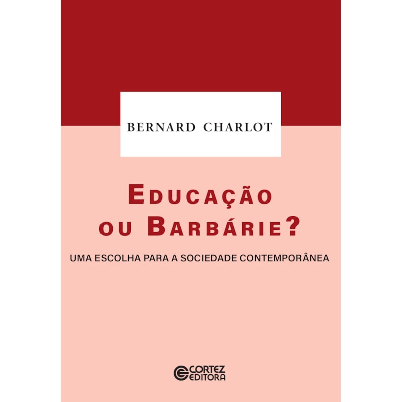 Educação ou barbárie?: uma escolha para a sociedade contemporânea