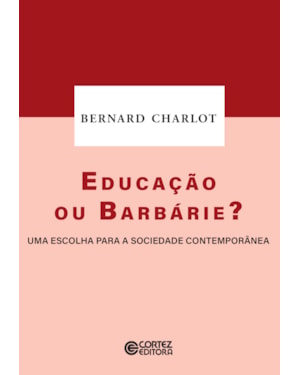 Educação ou barbárie?: uma escolha para a sociedade contemporânea