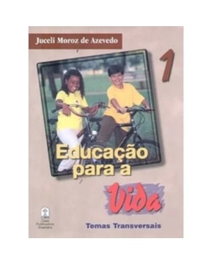 EDUCACAO PARA A VIDA - VOL.1 - COL. EDUCACAO PARA A VIDA - 1