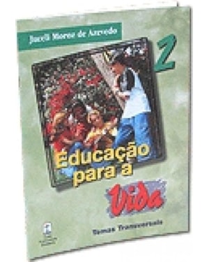 EDUCACAO PARA A VIDA - VOL.2 - COL. EDUCACAO PARA A VIDA - 1