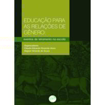 EDUCAÇÃO PARA AS RELAÇÕES DE GÊNERO: EVENTOS DE LETRAMENTO NA ESCOLA