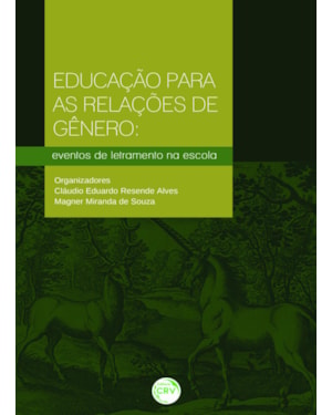 EDUCAÇÃO PARA AS RELAÇÕES DE GÊNERO: EVENTOS DE LETRAMENTO NA ESCOLA