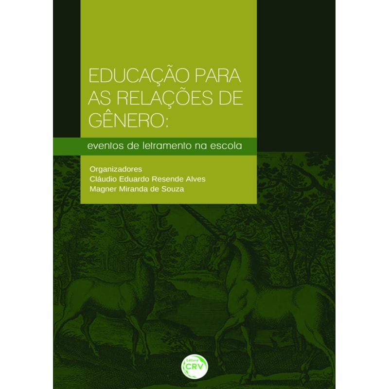 EDUCAÇÃO PARA AS RELAÇÕES DE GÊNERO: EVENTOS DE LETRAMENTO NA ESCOLA