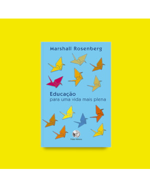 EDUCAÇÃO PARA UMA VIDA MAIS PLENA