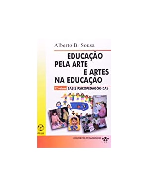 EDUCACAO PELA ARTE E ARTES NA EDUCACAO -  VOL 1 - 1ª