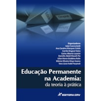 EDUCAÇÃO PERMANENTE NA ACADEMIA: DA TEORIA À PRÁTICA