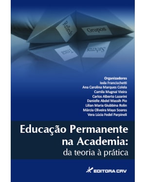 EDUCAÇÃO PERMANENTE NA ACADEMIA: DA TEORIA À PRÁTICA