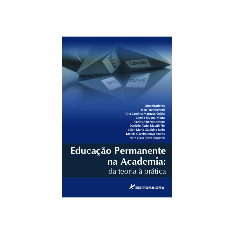 EDUCAÇÃO PERMANENTE NA ACADEMIA: DA TEORIA À PRÁTICA