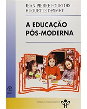 EDUCACAO POS MODERNA, A