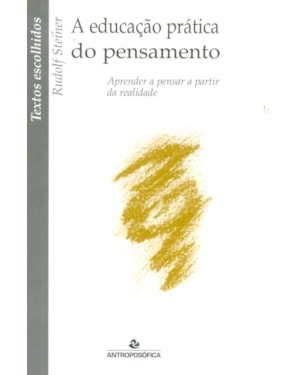 EDUCACAO PRATICA DO PENSAMENTO, A - 4